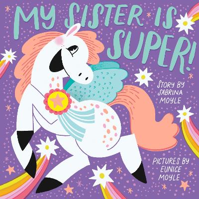 Cover of My Sister Is Super! (A Hello!Lucky Book)