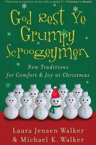 Cover of God Rest Ye Grumpy Scroogeymen