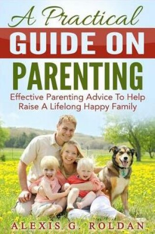 Cover of A Practical Guide on Parenting