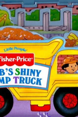 Cover of Rob's Shiny Dumptruck