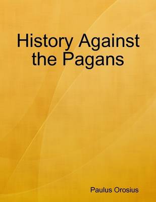 Book cover for History Against the Pagans