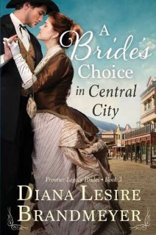 Cover of A Bride's Choice in Central City