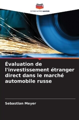 Cover of Évaluation de l'investissement étranger direct dans le marché automobile russe