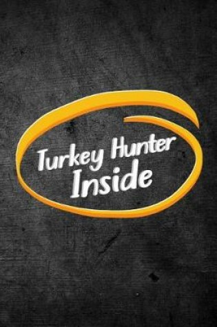 Cover of Turkey Hunter Inside