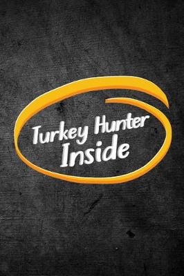 Book cover for Turkey Hunter Inside