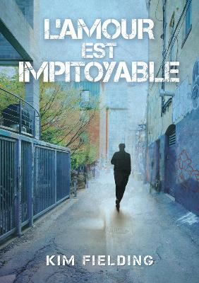 Book cover for L'Amour Est Impitoyable (Translation)