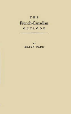 Book cover for The French-Canadian Outlook