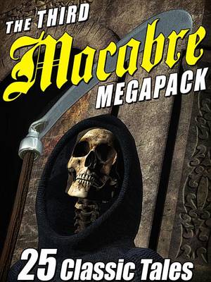 Book cover for The Third Macabre Megapack(r)
