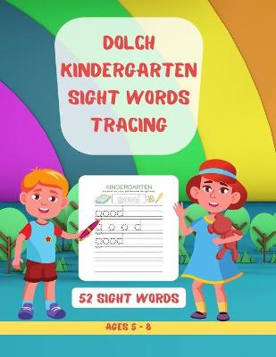 Book cover for Dolch Kindergarten Sight Words Tracing