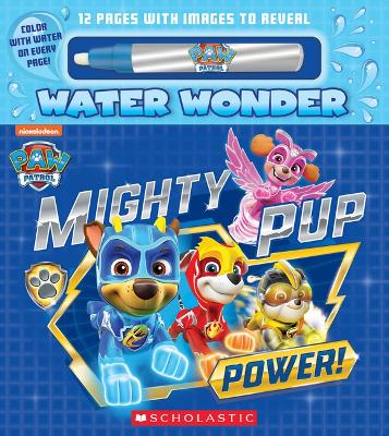 Book cover for Mighty Pup Power (a Paw Patrol Water Wonder Storybook)