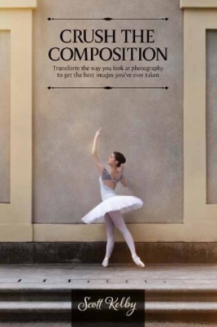 Cover of Crush the Composition 