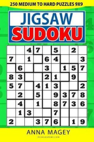 Cover of 250 Medium to Hard Jigsaw Sudoku Puzzles 9x9