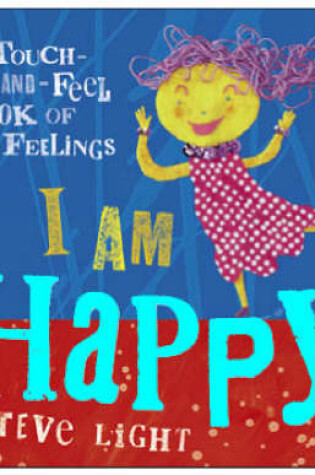 Cover of I Am Happy