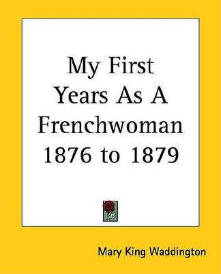 Book cover for My First Years as a Frenchwoman 1876 to 1879