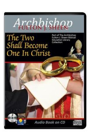 Cover of The Two Shall Become One in Christ