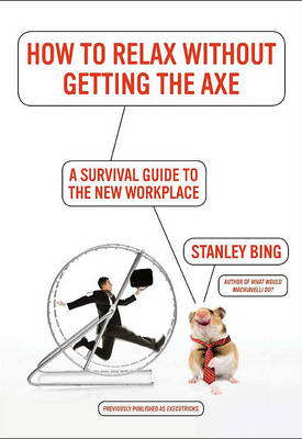 Book cover for How to Relax Without Getting the Axe