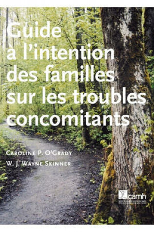 Cover of Guide a L'intention Des Familles Sur Les Troubles Concomitants