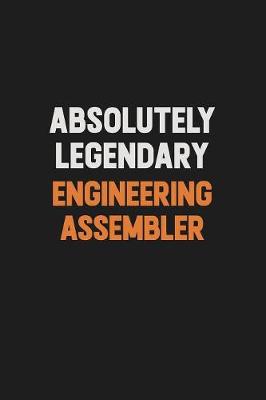 Book cover for Absolutely Legendary Engineering assembler