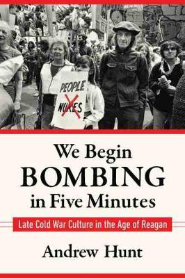 Book cover for We Begin Bombing in Five Minutes