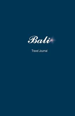 Book cover for Bali Travel Journal