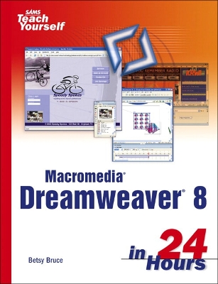 Book cover for Sams Teach Yourself Macromedia Dreamweaver 8 in 24 Hours