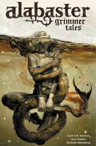 Cover of Alabaster Volume 2: Grimmer Tales