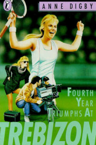 Cover of Fourth Year Triumphs at Trebizon