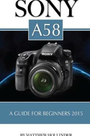 Cover of Sony A58