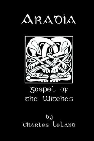 Cover of Aradia the Gospel of the Witches