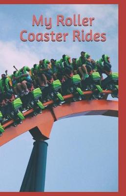 Book cover for My Roller Coaster Rides