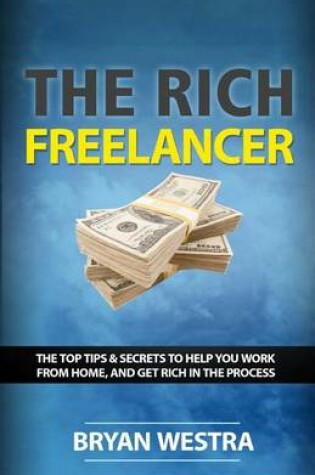 Cover of The Rich Freelancer