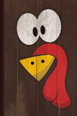 Cover of Cute Turkey Face Journal Notebook