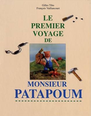 Book cover for Le Premier Voyage de Monsieur Patapoum