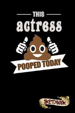 Cover of This Actress Pooped Today