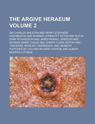 Book cover for The Argive Heraeum Volume 2