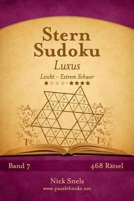 Book cover for Stern Sudoku Luxus - Leicht bis Extrem Schwer - Band 7 - 468 Rätsel