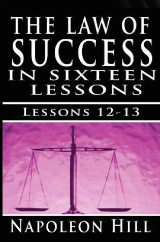 Cover of The Law of Success, Volume XII & XIII