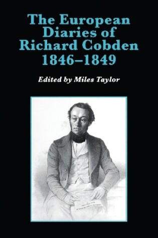 Cover of The European Diaries of Richard Cobden, 1846-1849