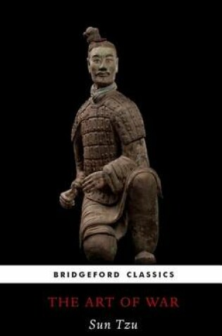Cover of Bridgeford Classics - Sun Tzu's the Art of War