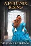 Book cover for A Phoenix Rising