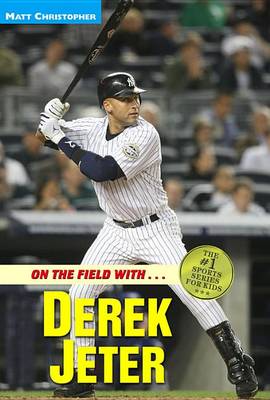 Book cover for On the Field with-- Derek Jeter