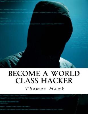 Book cover for Become a World Class Hacker