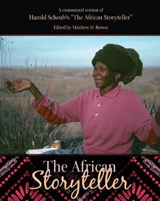 Book cover for A Customized Version of Harold Scheub's ""The African Storyteller