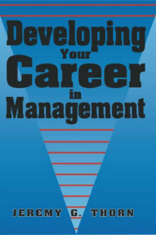 Cover of Developing Your Career in Management