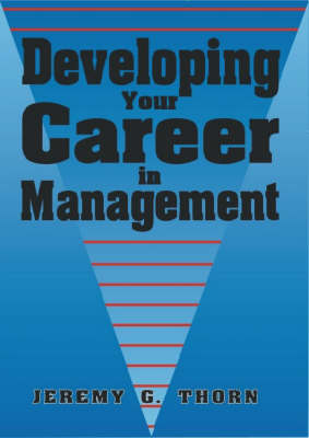 Book cover for Developing Your Career in Management