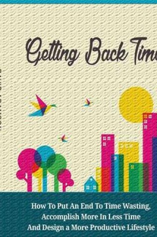 Cover of Getting Back Time