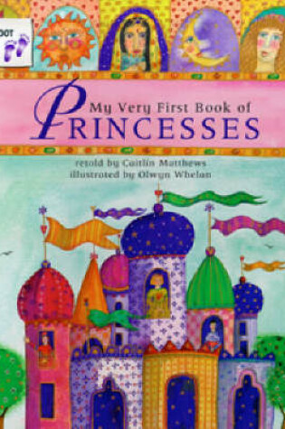 Cover of The My Very First Book of Princesses