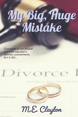 Book cover for My Big, Huge Mistake