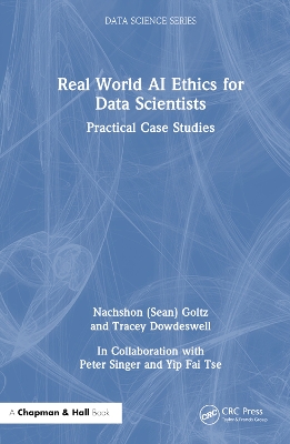 Cover of Real World AI Ethics for Data Scientists