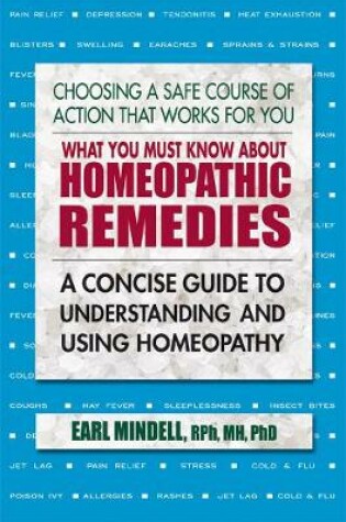 Cover of What You Must Know About Homeopathic Remedies